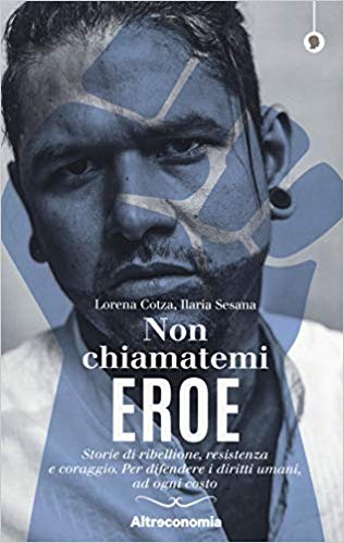 Non chiamatemi eroe